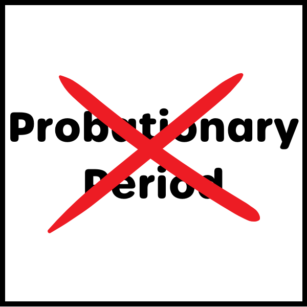 Melonbox Training & Consultancy Blog- the words Probationary Period with a red cross through them.